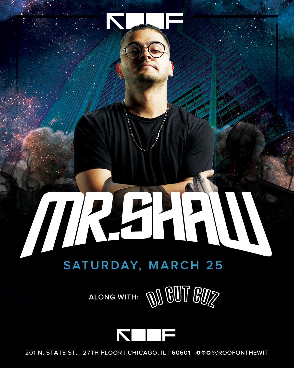 MR. SHAW March 13th | ROOF on theWit